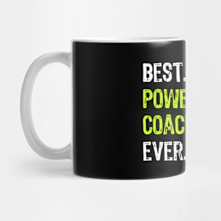 Best Powerlifting Coach Ever Funny Gift Mug